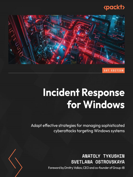 Title details for Incident Response for Windows by Anatoly Tykushin - Available